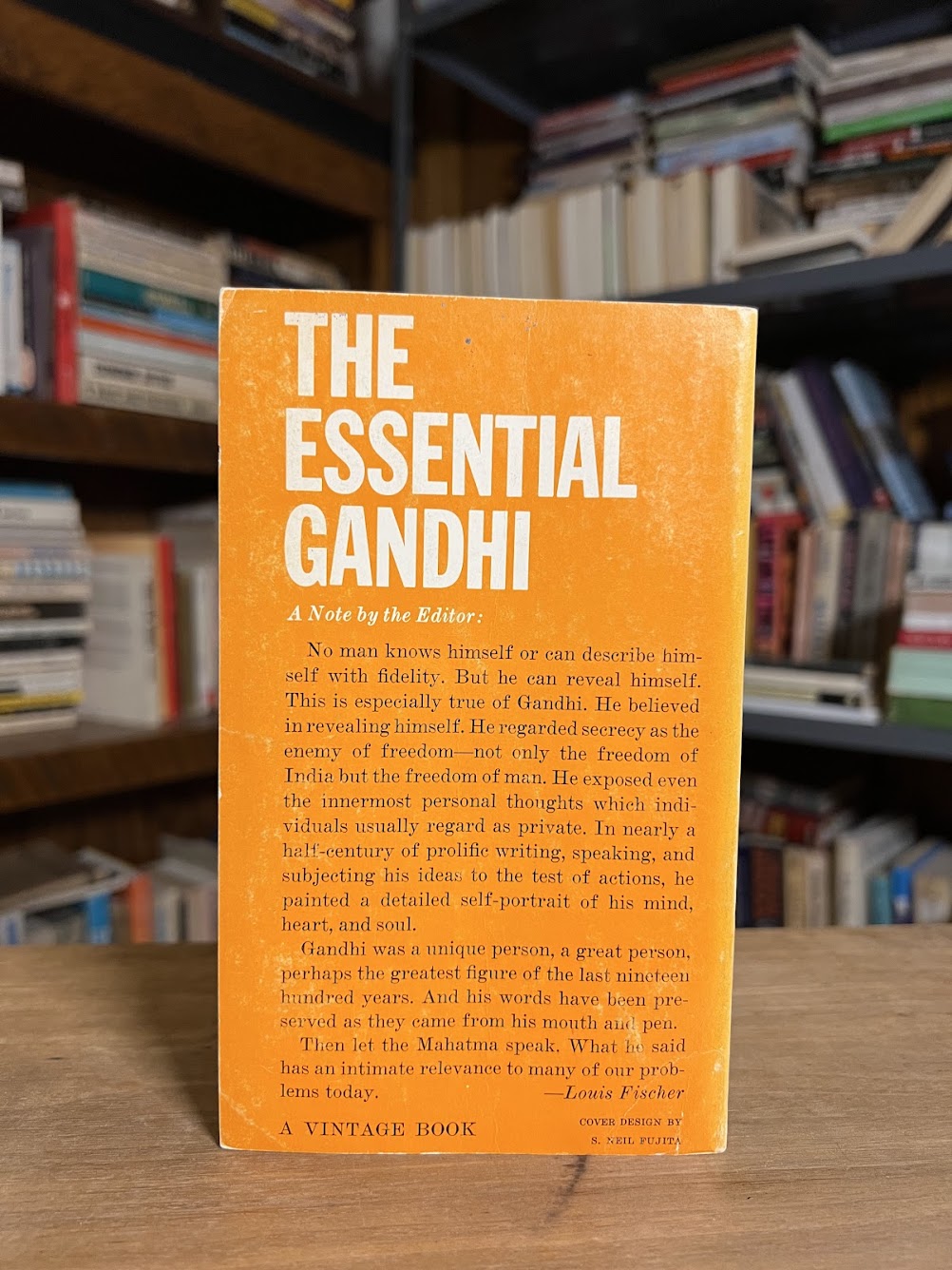 The Essential Gandhi - An Anthology edited by Louis Fischer