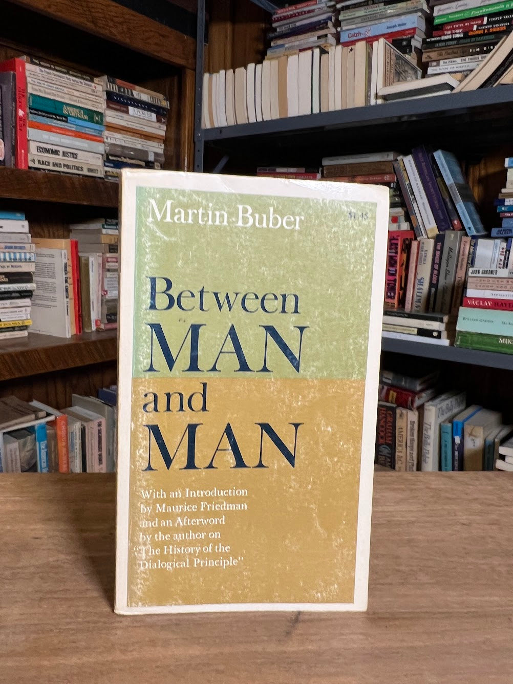 Between Man and Man by Martin Buber