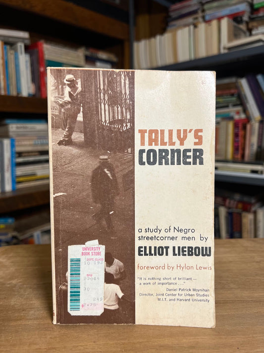 Tally's Corner by Elliot Liebow