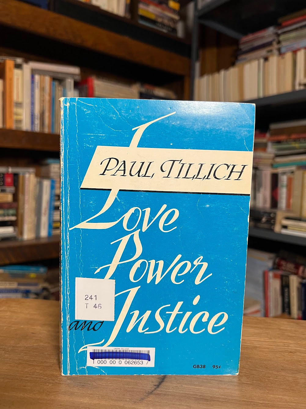 Love Power and Justice by Paul Tillich