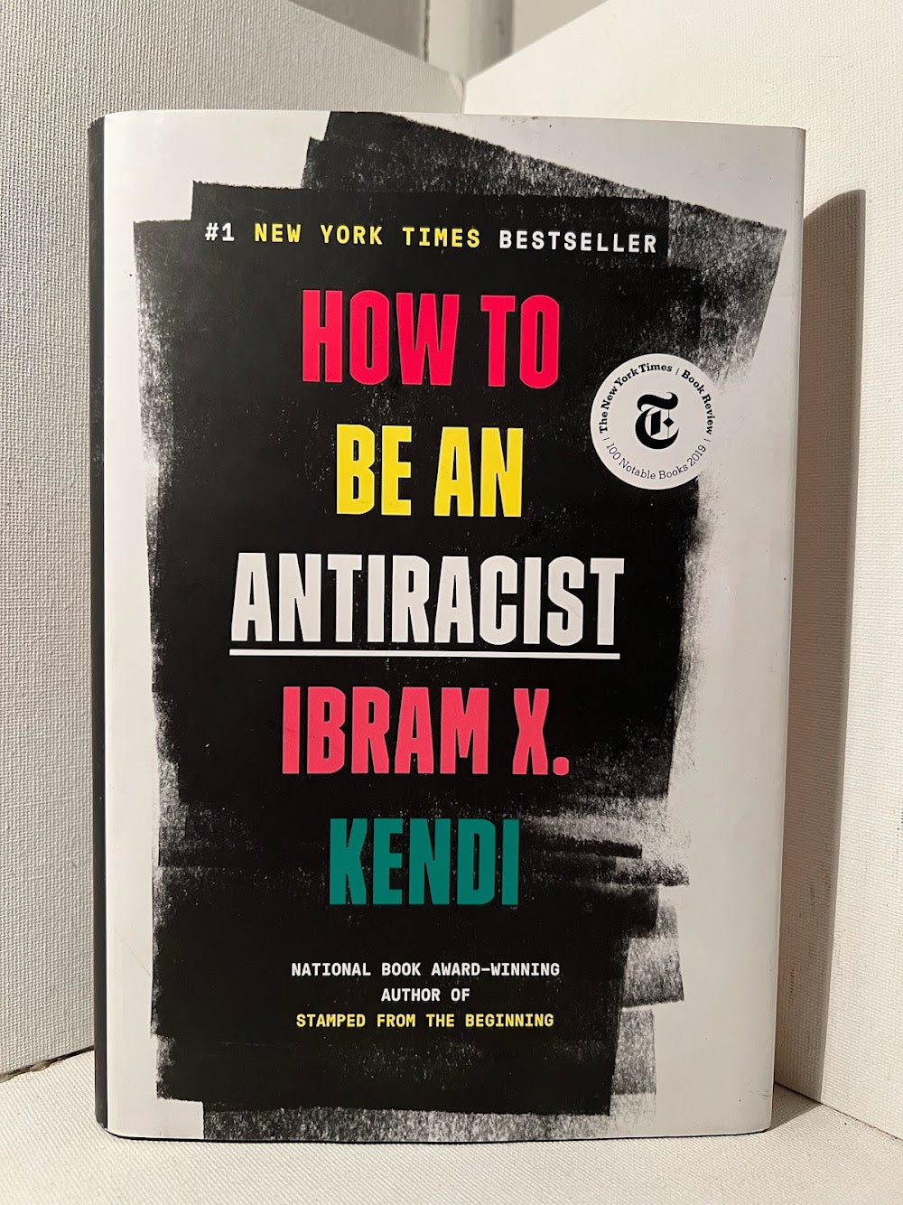 How to Be An Antiracist by Ibram X. Kendi