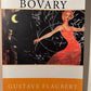 Madame Bovary by Gustave Flaubert