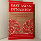 East Asian Dynamism by Steve Chan