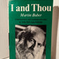 I and Thou by Martin Buber