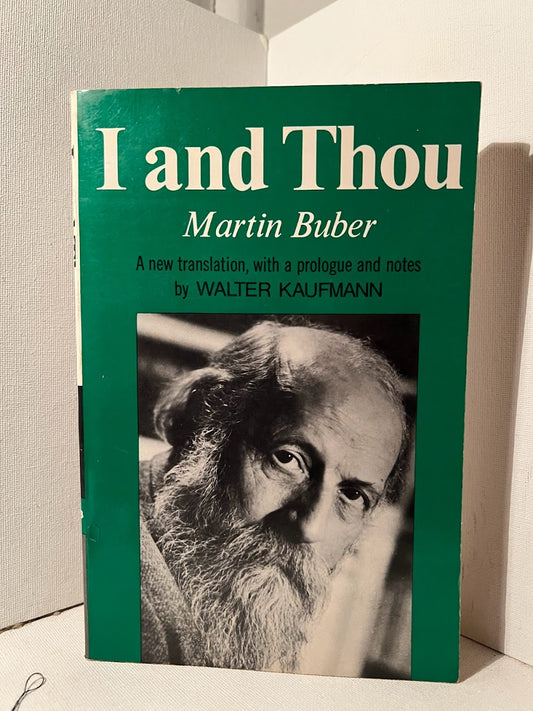 I and Thou by Martin Buber