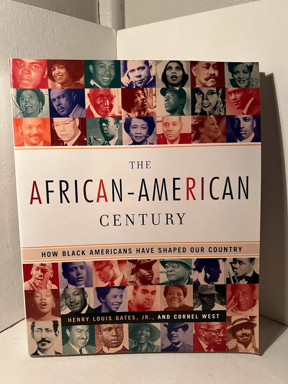 The African American Century by Henry Louis Gates, Jr. and Cornel West