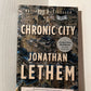 Chronic City by Jonathan Lethem