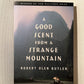 A Good Scent From A Strange Mountain by Robert Olen Butler
