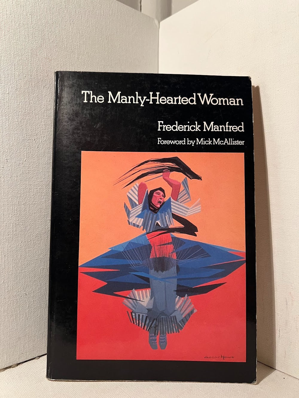 The Manly-Hearted Woman by Frederick Manfred