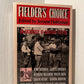 Fielder's Choice: An Anthology of Baseball Fiction edited by Jerome Holtzman