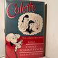 Three Complete Short Novels by Colette