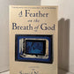 A Feather on the Breath of God by Sigrid Nunez