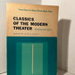 Classics of the Modern Theater (Realism and After) edited by Alvin B. Kernan