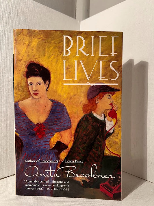 Brief Lives by Anita Brookner