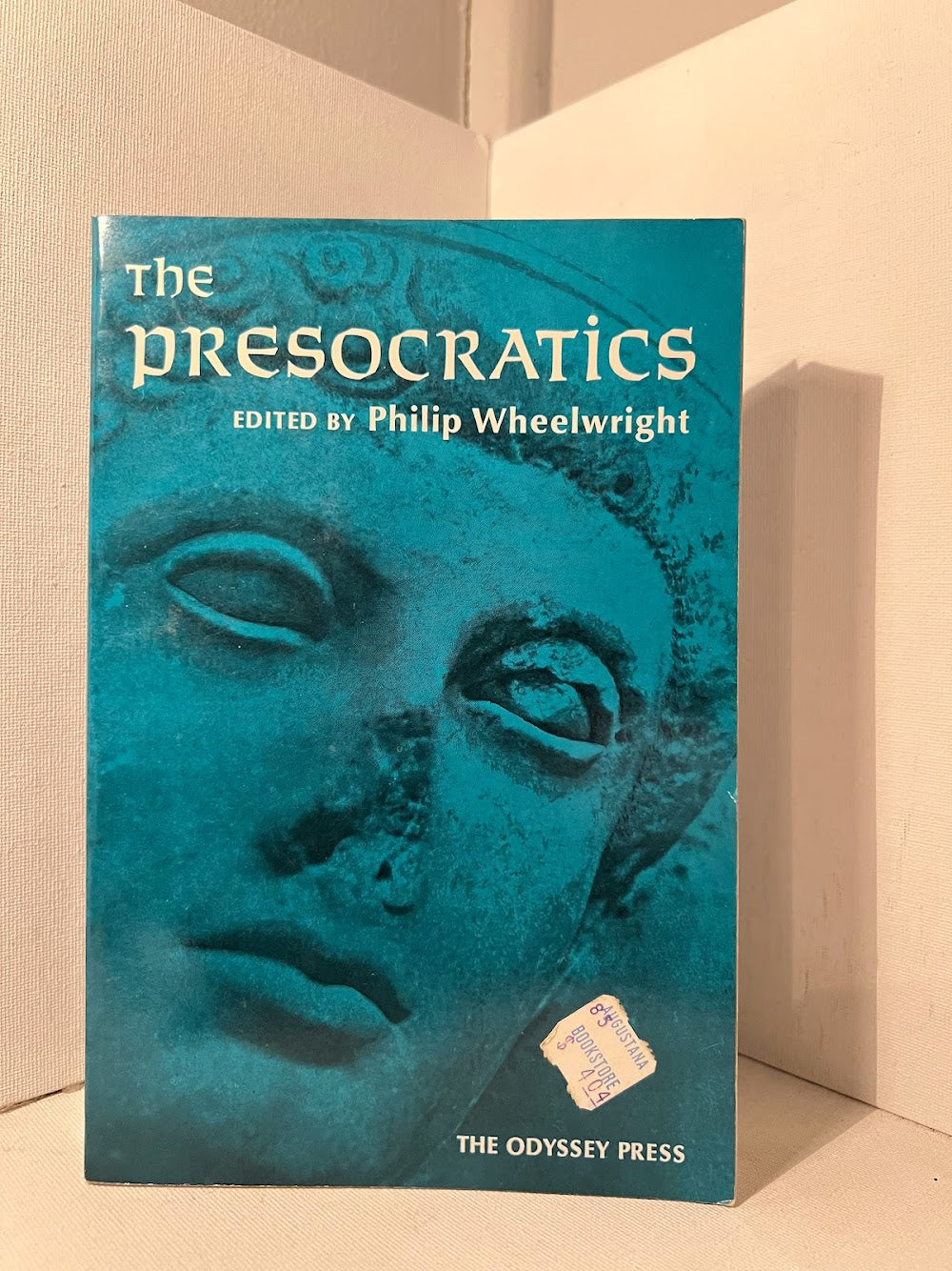 The Presocratics edited by Philip Wheelwright