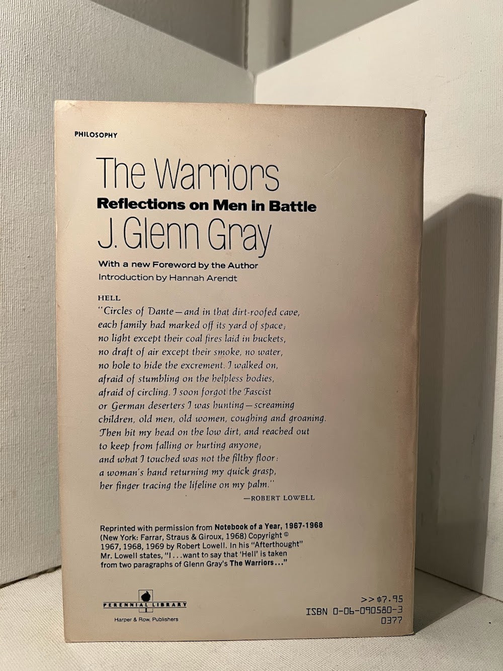 The Warriors : Reflections on Men in Battle by J. Glenn Gray