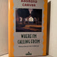 Where I'm Calling From by Raymond Carver