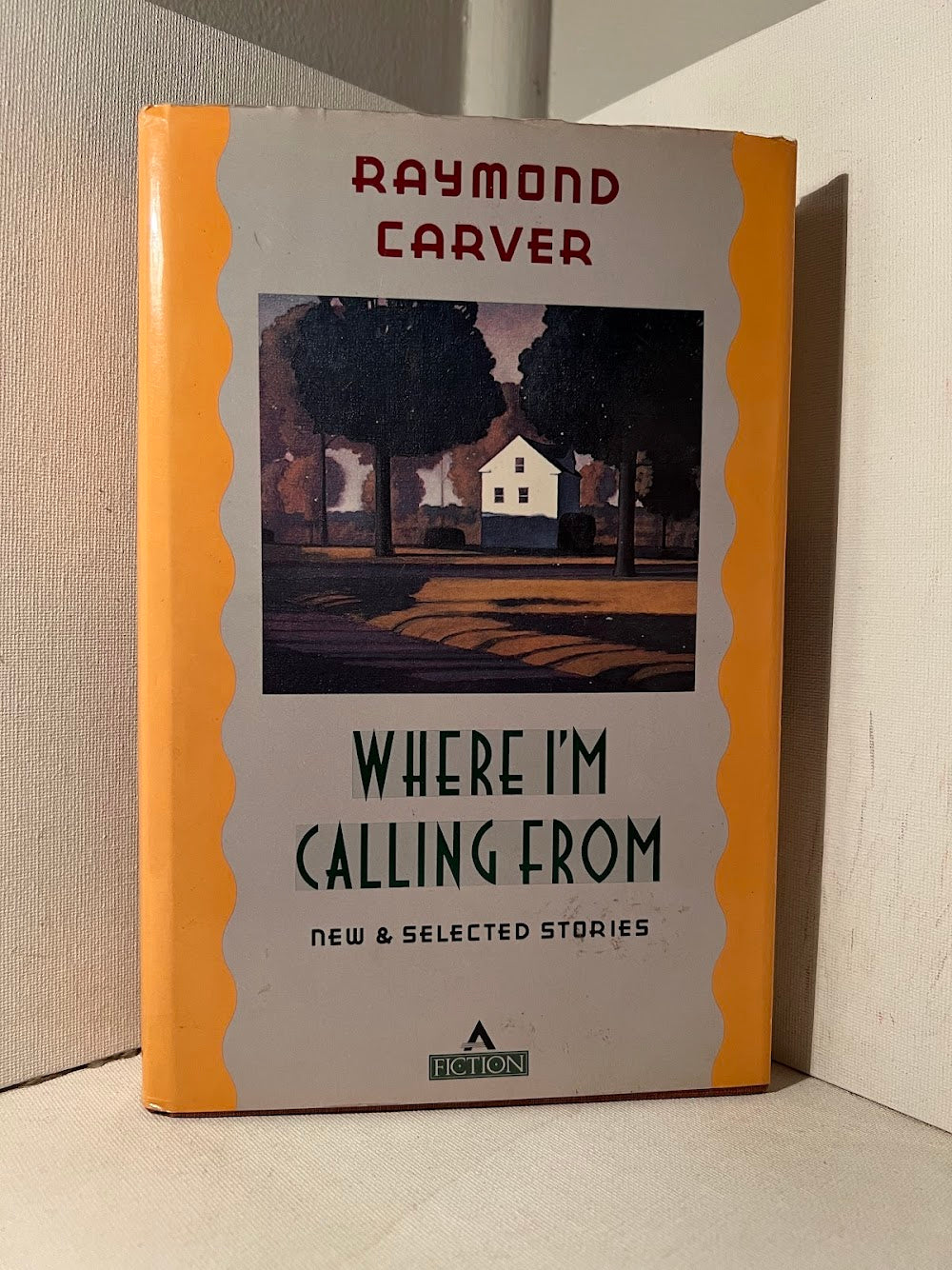 Where I'm Calling From by Raymond Carver