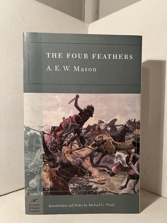 The Four Feathers by A.E.W. Mason