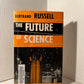The Future of Science by Bertrand Russell