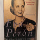 Eva Peron by Alicia Dujovne Ortiz