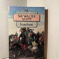 Ivanhoe by Sir Walter Scott