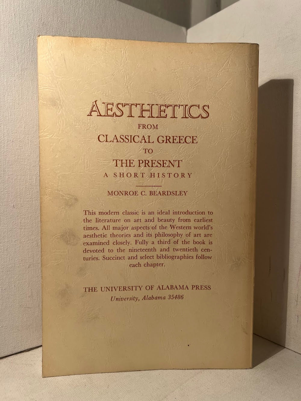 Aesthetics from Classical Greece to the Present by Monroe C. Beardsley