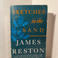 Sketches in the Sand by James Reston