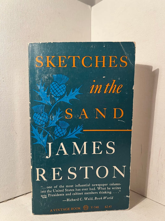 Sketches in the Sand by James Reston