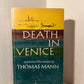 Death in Venice and Other Stories by Thomas Mann