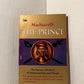 The Prince by Niccolo Machiavelli