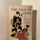 The Tale of Genji by Lady Murasaki