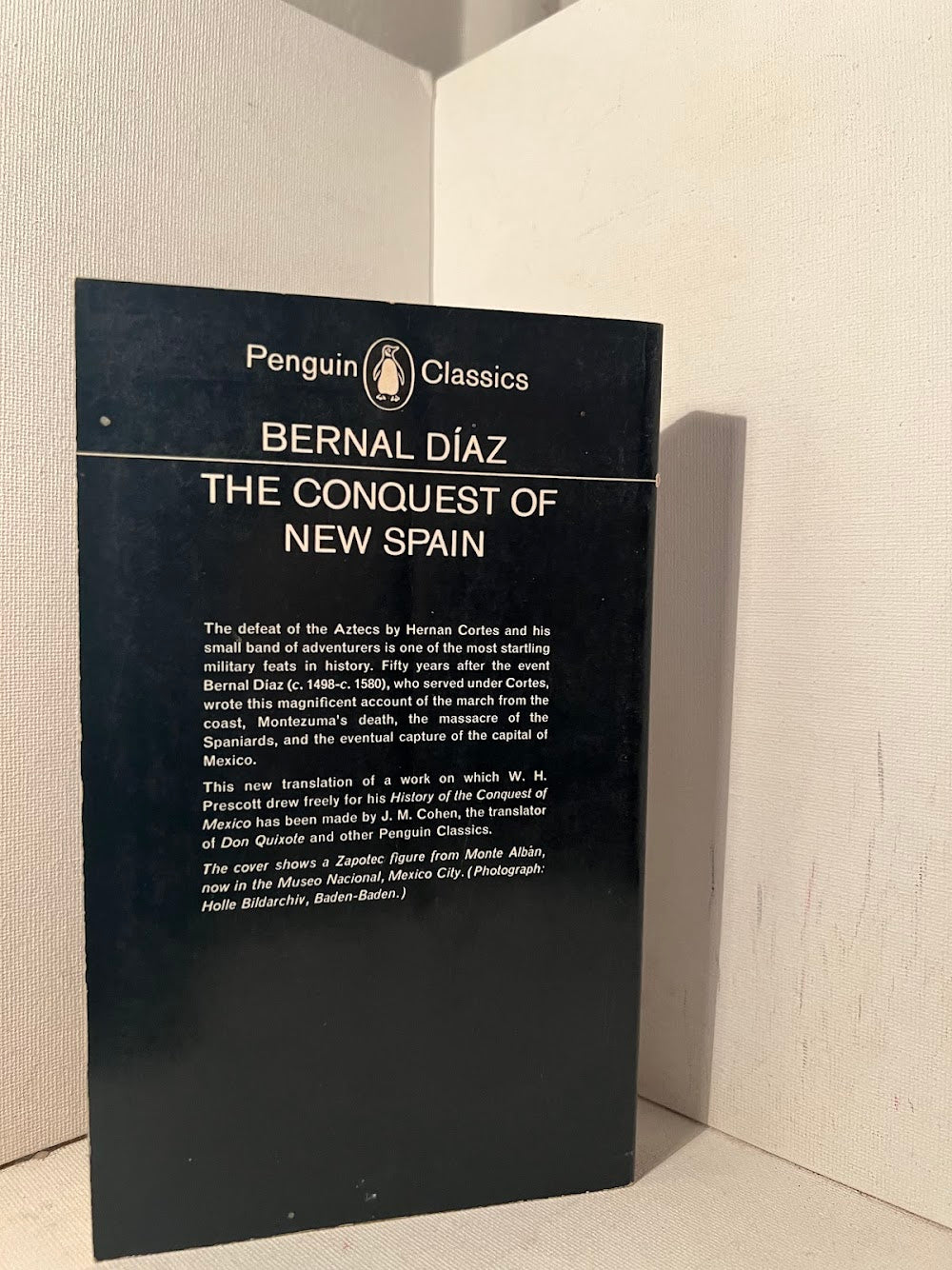 The Conquest of New Spain by Bernal Diaz