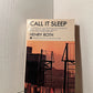 Call It Sleep by Henry Roth