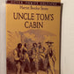 Uncle Tom's Cabin by Harriet Beecher Stowe