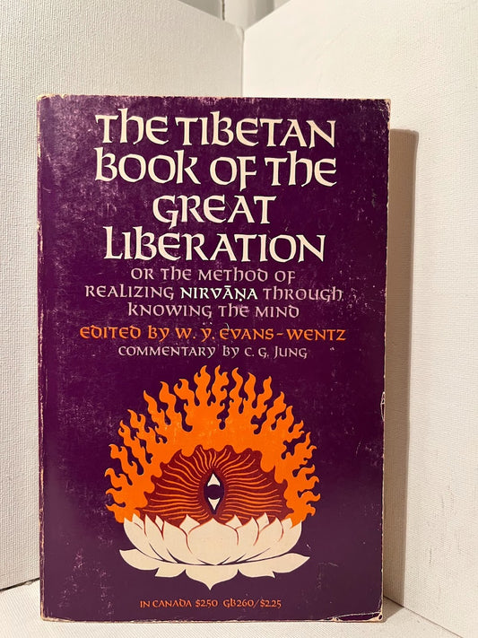 The Tibetan Book of the Great Liberation edited by W.Y. Evans-Wentz