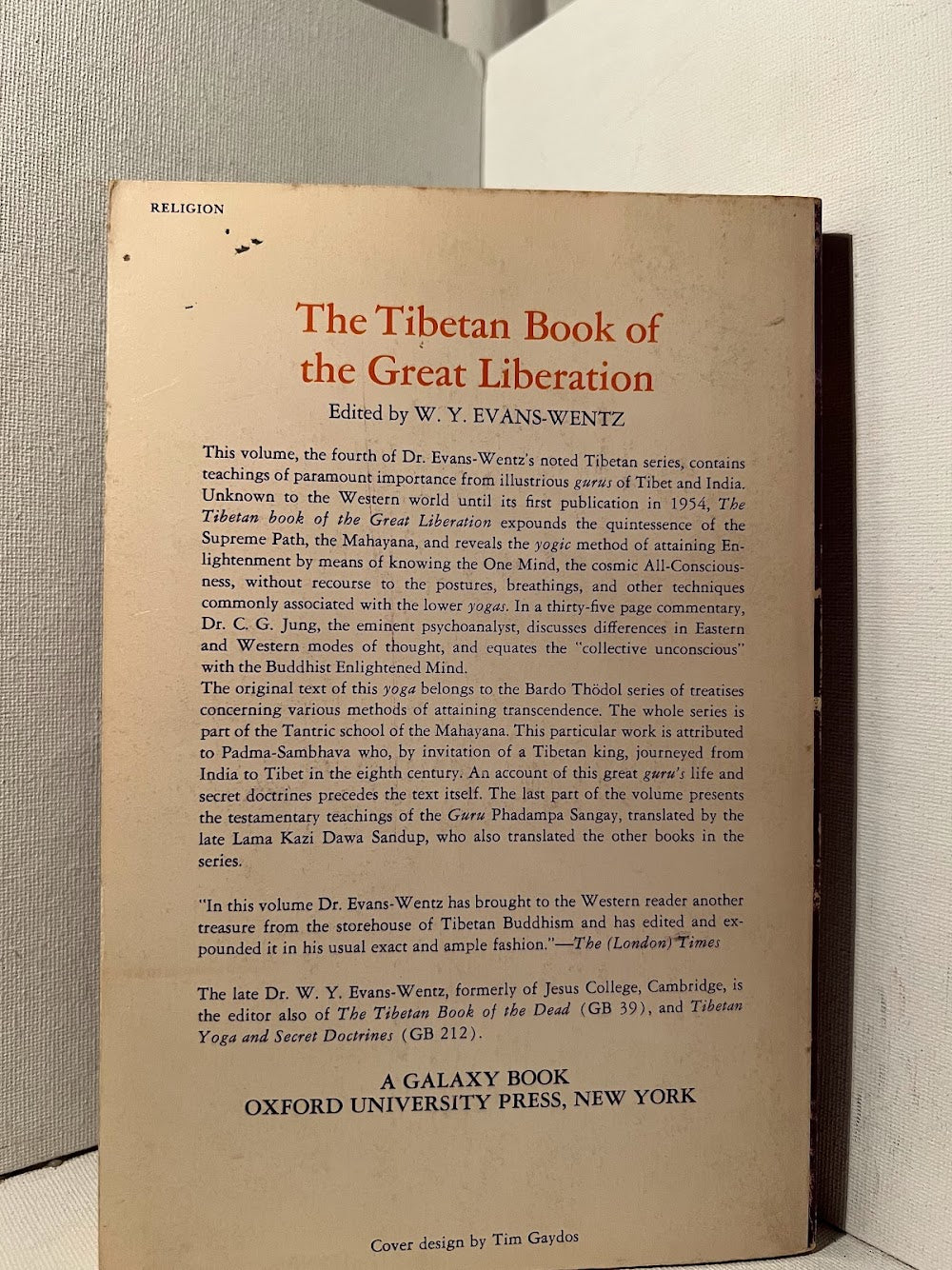 The Tibetan Book of the Great Liberation edited by W.Y. Evans-Wentz