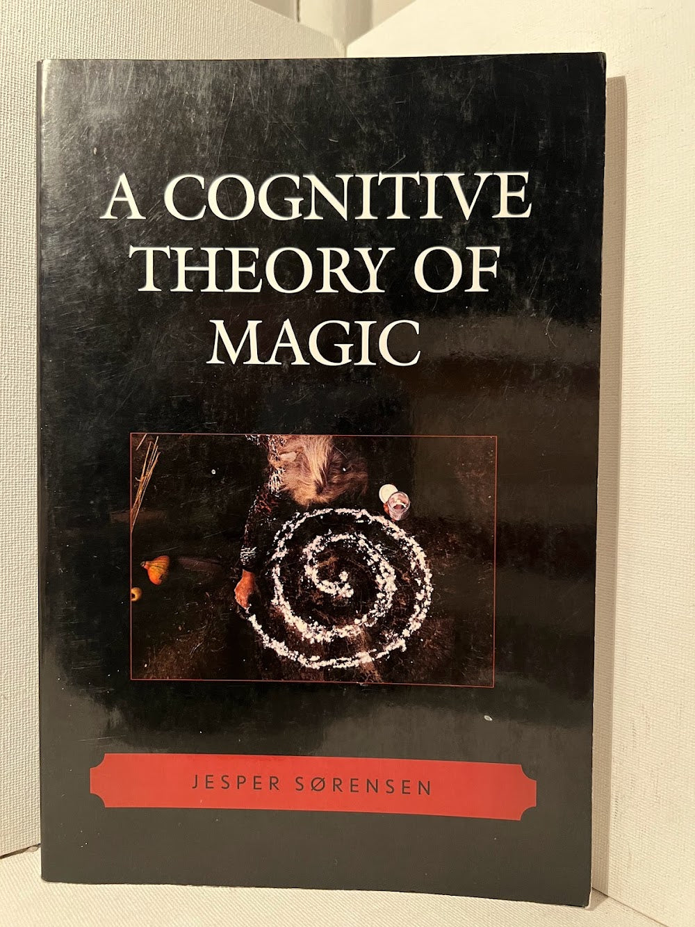 A Cognitive Theory of Magic by Jesper Sorensen