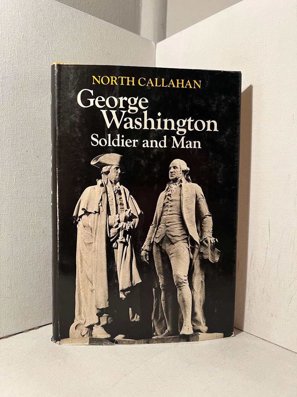 George Washington - Soldier and Man by North Callahan