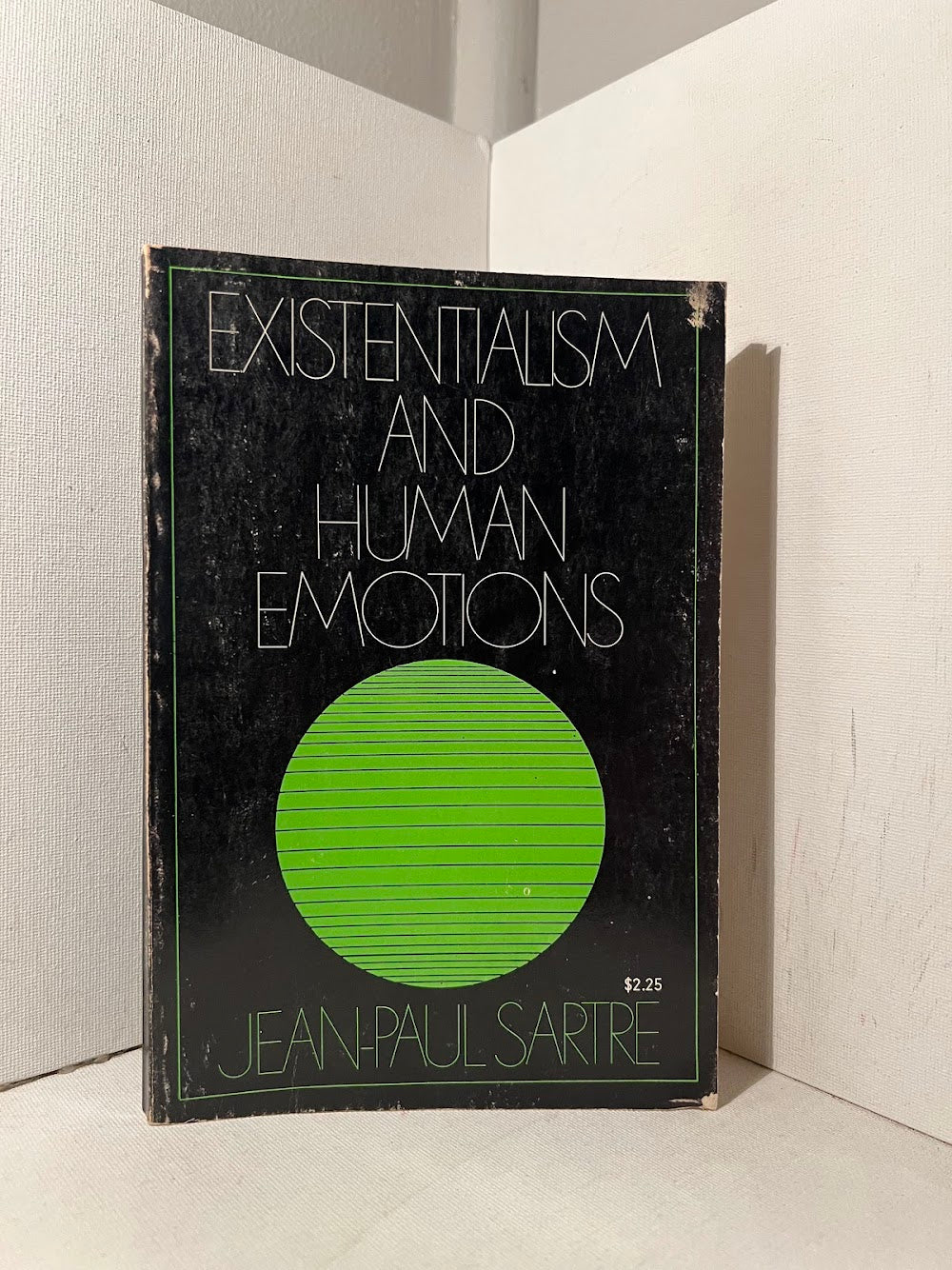 Existentialism and Human Emotions by Jean Paul Sartre