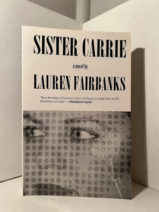 Sister Carrie by Lauren Fairbanks