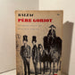 Pere Goriot by Balzac
