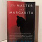 The Master and Margarita by Mikhail Bulgakov