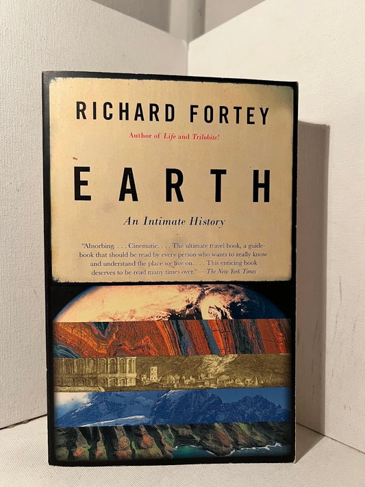 Earth An Intimate History by Richard Fortey