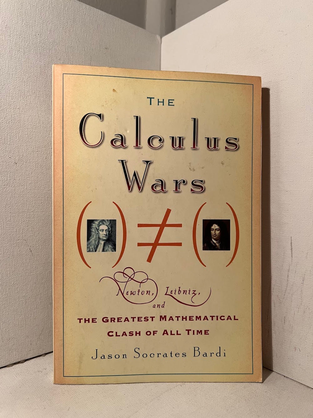 The Calculus Wars by Jason Socrates Bardi