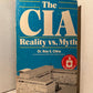 The CIA Reality vs. Myth by Dr. Ray S. Cline