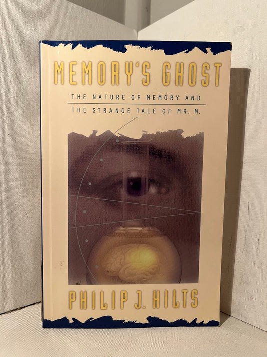 Memory's Ghost by Philip J. Hilts