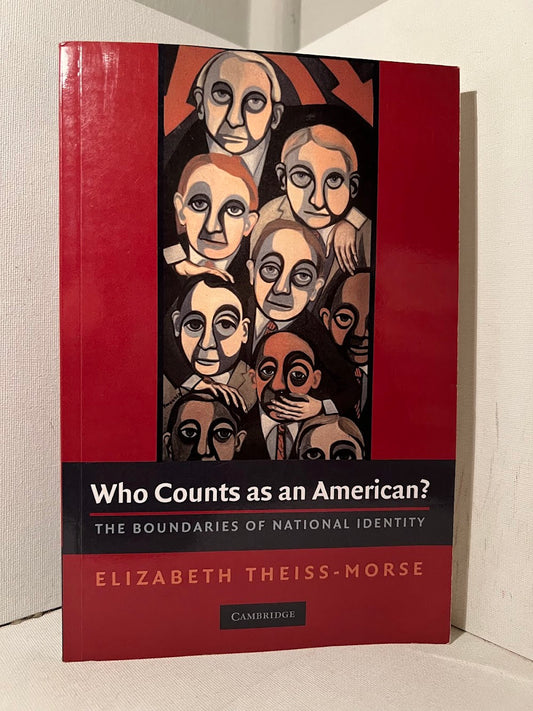 Who Counts as an American? by Elizabeth Theiss-Morse