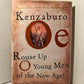 Rouse Up O Young Men of the New Age! by Kenzaburo Oe