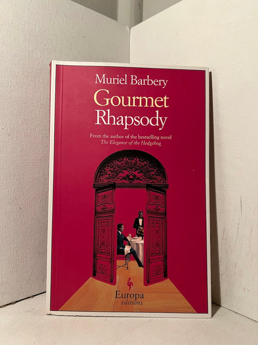 Gourmet Rhapsody by Muriel Barberry